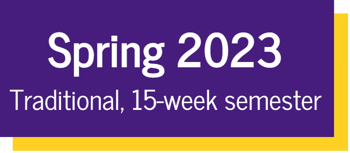 Spring 2023 traditional 15-week semester